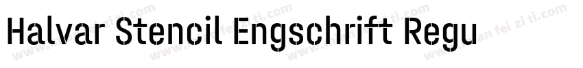 Halvar Stencil Engschrift Regular M字体转换